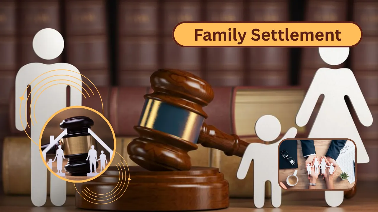 Family Settlement