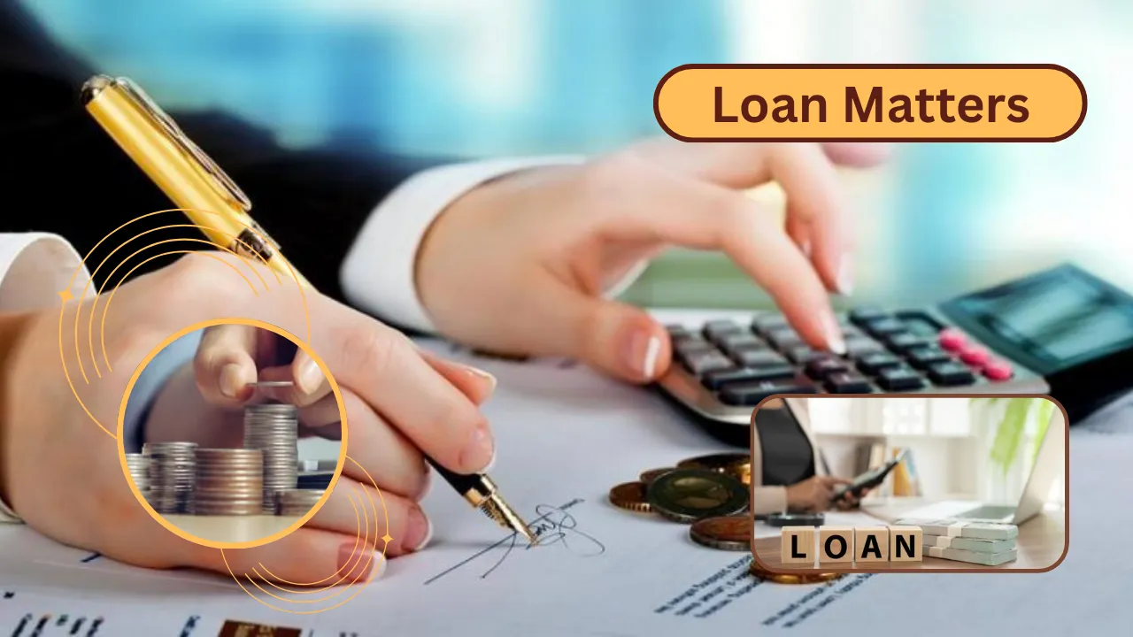 Loan Matters